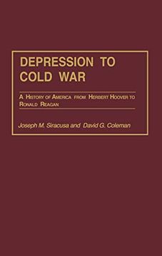 portada Depression to Cold War: A History of America From Herbert Hoover to Ronald Reagan (in English)