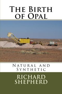 portada The Birth of Opal: Natural and Synthetic (en Inglés)
