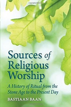 portada Sources of Religious Worship: A History of Ritual From the Stone age to the Present day 