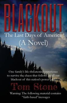 portada Blackout: The Last Days of America (A Novel) One family's life-threatening experience to survive an all-out blackout of this nat