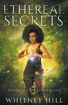 portada Ethereal Secrets: Shadows of Otherside Book 3 (in English)