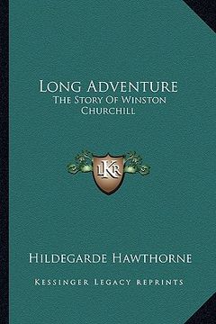 portada long adventure: the story of winston churchill (en Inglés)