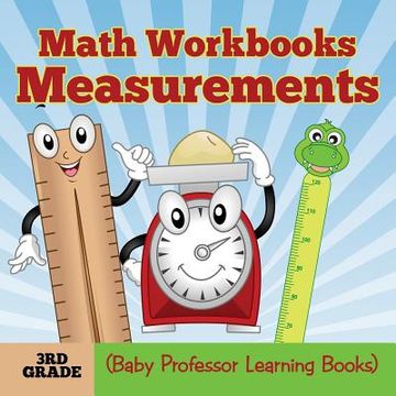 portada Math Workbooks 3rd Grade: Measurements (Baby Professor Learning Books) (in English)
