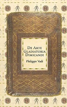 portada De Arte Gladiatoria Dimicandi (en Italiano)