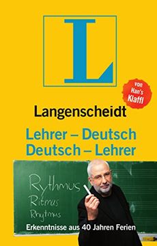 portada Langenscheidt Lehrer-Deutsch/Deutsch-Lehrer: Erkenntnisse aus 40 Jahren Ferien (Langenscheidt. -Deutsch)