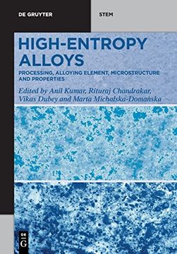 portada High-Entropy Alloys Processing, Alloying Element, Microstructure, and Properties (en Inglés)