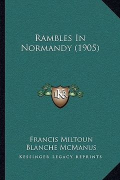 portada rambles in normandy (1905) (en Inglés)