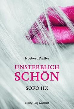 portada Unsterblich Schön: Soko hx (en Alemán)