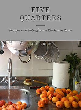 portada Five Quarters: Recipes and Notes from a Kitchen in Rome