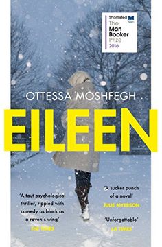 portada Eileen: Shortlisted for the Man Booker Prize 2016 (en Inglés)