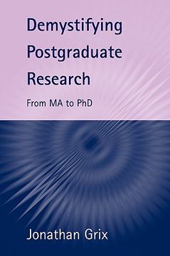 portada demystifying postgraduate research: from ma to phd (en Inglés)