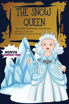 portada The Snow Queen Bonus: Illustrated. Hans Christian Andersen's Fairy Tale / Hardcover