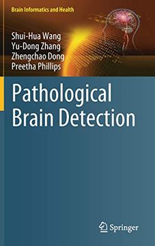 portada Pathological Brain Detection (Brain Informatics and Health) (en Inglés)