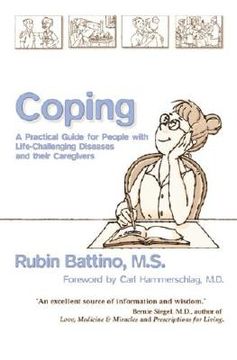 portada coping: a practical guide for people with life-challenging diseases and their caregivers (en Inglés)