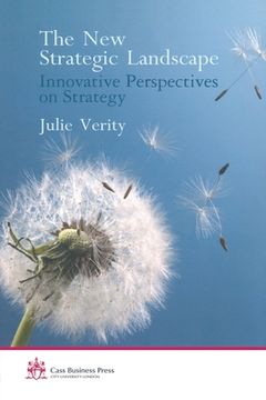 portada The New Strategic Landscape: Innovative Perspectives on Strategy (en Inglés)
