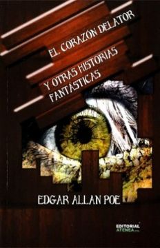 Libro El Coraz N Delator Y Otras Historias Fant Sticas De Edgar Allan Poe Buscalibre