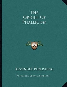 portada the origin of phallicism