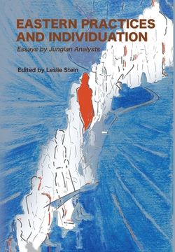 portada Eastern Practices and Individuation: Essays by Jungian Analysts