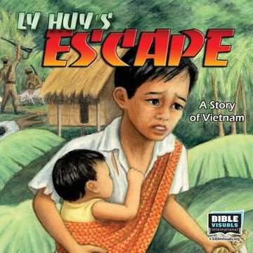 portada Ly Huy's Escape: A Story of Vietnam (en Inglés)