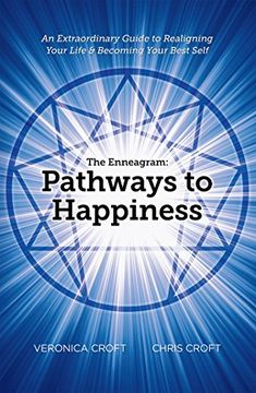 portada The Enneagram: Pathways to Happiness: An Extraordinary Guide to Realigning Your Life & Becoming Your Best Self