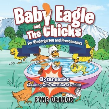 portada Baby Eagle and The Chicks For Kindergarten and Preschoolers (in English)