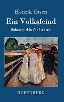 portada Ein Volksfeind: Schauspiel in Fünf Akten (en Alemán)