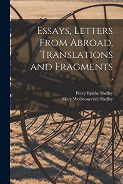 portada Essays, Letters From Abroad, Translations and Fragments; 2 (en Inglés)