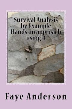 portada Survival Analysis by Example: Hands on approach using R (en Inglés)