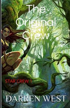 portada The Original Crew: (Star Crew Book 1) (in English)