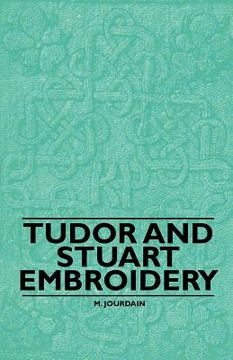 portada tudor and stuart embroidery (en Inglés)