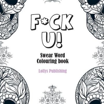 portada F*ck U: Swear Word Colouring Book (en Inglés)