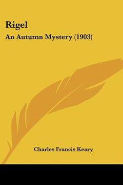 portada rigel: an autumn mystery (1903) (en Inglés)