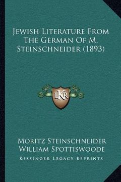 portada jewish literature from the german of m. steinschneider (1893) (en Inglés)
