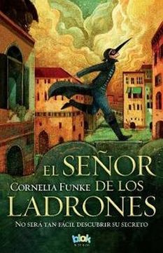 portada El Señor de los Ladrones: No Será tan Fácil Descubrir su Secreto (in Spanish)