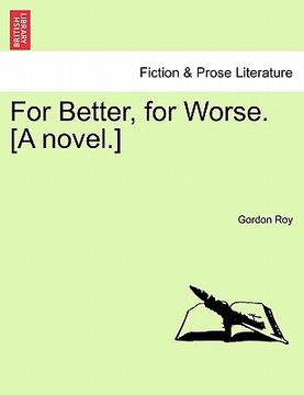 portada for better, for worse. [a novel.] (en Inglés)