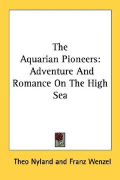 portada the aquarian pioneers: adventure and romance on the high sea (en Inglés)