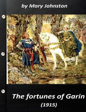 portada The fortunes of Garin (1915) by Mary Johnston (World's Classics) (en Inglés)