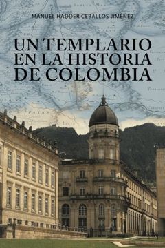portada Un Templario en la Historia de Colombia