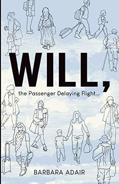 portada Will, the Passenger Delaying Flight. (in English)