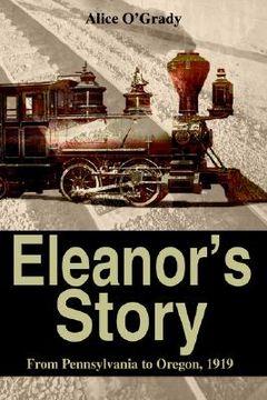 portada eleanor's story: from pennsylvania to oregon, 1919 (en Inglés)