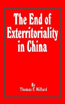 portada the end of exterritoriality in china (en Inglés)