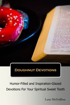 portada Doughnut Devotions: Humor-Filled and Inspiration-Glazed Devotions for Your Spiritual Sweet Tooth
