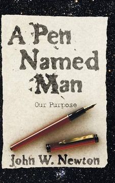portada A Pen Named Man: Our Purpose