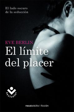 portada El Limite del Placer (Rocabolsillo Ficcion) (Spanish Edition) (in Spanish)