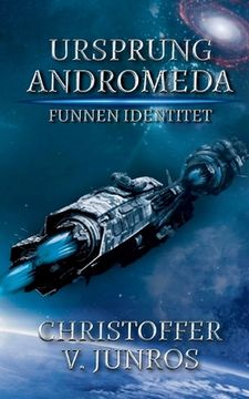 portada Ursprung Andromeda: Funnen Identitet (in Swedish)