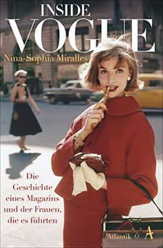 portada Inside Vogue: Die Geschichte Eines Magazins und der Frauen, die es Führten (in German)