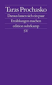 portada Daraus Lassen Sich ein Paar Geschichten Machen: Prosa (en Alemán)