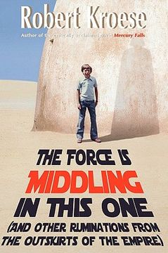 portada the force is middling in this one (en Inglés)