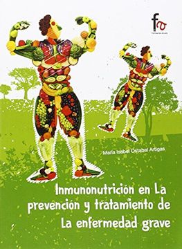 portada INMUNONUTRICIÓN EN LA PREVENCIÓN Y TRATAMIENTO DE LA ENFERMEDAD GRAVE (in Spanish)