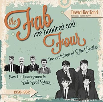 portada The Fab One Hundred and Four: The Evolution of the Beatles Volume 1 (in English)